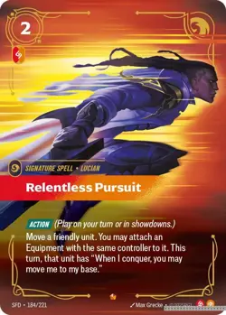 Relentless Pursuit [SFD - 184/221] - NM [Foil] TCG Riftbound - Image 1