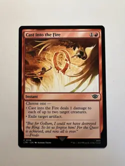 Cast into the Fire - MTG The Lord of the Rings: Tales of Middle-earth - NM - Image 1