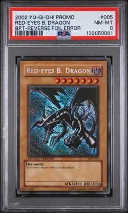 Yugioh - #005 RED-EYES B. DRAGON BPT-REVERSE FOIL ERROR PSA 8 - Image 1