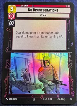 Star Wars Unlimited Jump To Lightspeed Special FOIL No Disintegrations Card - Image 1