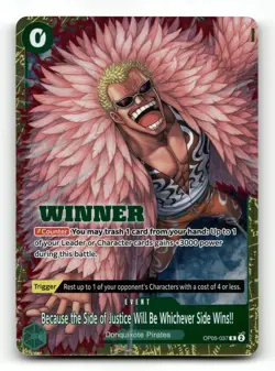 Because the Side of Justice Will Be Whichever Side Wins!! (Winner) OP05-037 NM - Image 1