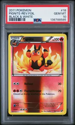 2011 POKEMON B&W #18 PIGNITE-REVERSE FOIL PSA 10 - Image 1