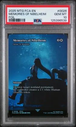 2025 MTG FINAL FANTASY THROUGH THE AGES FOIL #0026 MEMORIES OF NIBELHEIM PSA 10 - Image 1