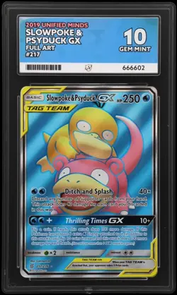 Slowpoke & Psyduck GX 217/236 Unified Minds Pokemon Card 2019 Graded Mint Ace 10 - Image 1
