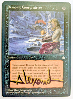 MTG ICE AGE Demonic Consultation SHADOW SIGNED BY ROB ALEXANDER - Image 1