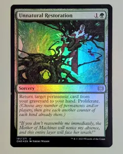 Unnatural Restoration - Phyrexia: All Will Be One #191 Foil Uncommon - NM - MtG - Image 1
