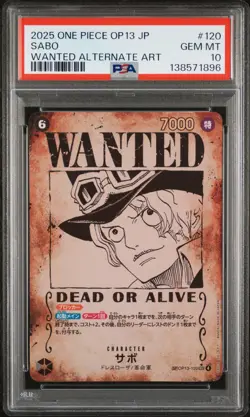 2025 ONE PIECE JPN OP13-CARRYING ON HIS WILL WANTED ALTERNATE ART SABO PSA 10 - Image 1