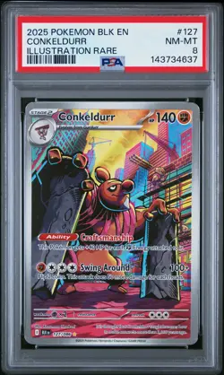 2025 POKEMON BLK EN-BLACK BOLT ILLUSTRATION RARE #127 CONKELDURR PSA 8 - Image 1