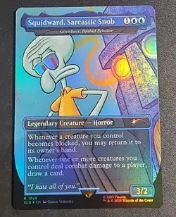 MTG Magic the Gathering SLD Secret Lair Sponge Bob Foil Squidward Sarcastic Snob - Image 1