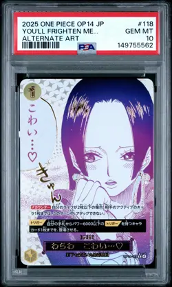 2025 ONE PIECE JPN OP14-THE AZURE SEA'S SEVEN #118 YOU'LL FRIGHTEN ME... PSA 10 - Image 1