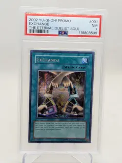 EXCHANGE PRISMATIC SECRET RARE 2002 YUGIOH THE ETERNAL DUELIST SOUL PROMO PSA 7 - Image 1