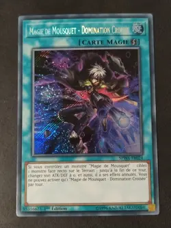 Yu-Gi-Oh ! - Magie de Mousquet - Domination Croisee - SPWA-FR024 - Secret Rare - Image 1