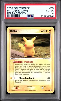 2005 POKEMON EX DELTA SPECIES #63 DITTO [PIKACHU] PSA 4 - Image 1