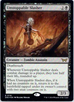 Unstoppable Slasher (0119) | Foil | DSK | 119 | NM | Maxime Minard - Image 1