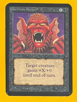 MTG HOWL FROM BEYOND Alpha (OldManMTG 013-645) - Image 1