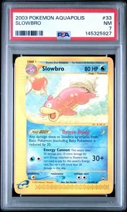 2003 POKEMON AQUAPOLIS #33 SLOWBRO PSA 7 - Image 1