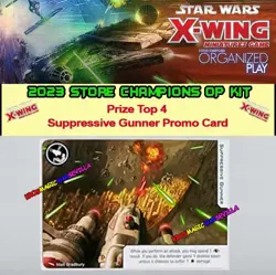 STAR WARS X-WING - 2023 STORE CHAMPIONSHIP - Exclusive Suppressive Gunner Card - Image 1