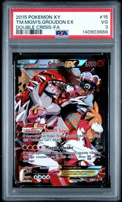 2015 POKEMON XY DOUBLE CRISIS #15 FULL ART/TEAM MAGMA'S GROUDON EX PSA 3 - Image 1