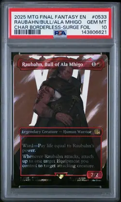PSA 10 MTG Final Fantasy Raubahn Bull of Ala Mhigo 0533 Borderless Surge Foil - Image 1