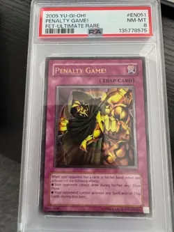 2005 YU-GI-Oh! Fet-Flaming Eternity Penalty Game! Ultimate Rare PSA 8 - Image 1