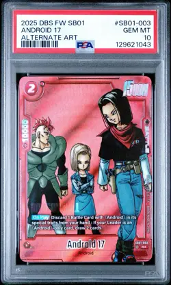 2025 DRAGON BALL SUPER CARD GAME FUSION WORLD MANGA #SB01-003 ANDROID 17 PSA 10 - Image 1