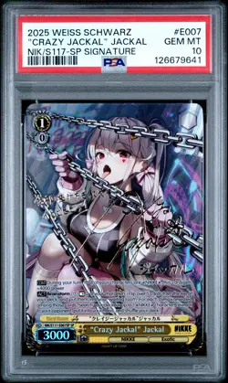 2025 WEISS SCHWARZ GODDESS OF VICTORY: NIKKE SP SIG "CRAZY JACKAL" JACKAL PSA 10 - Image 1