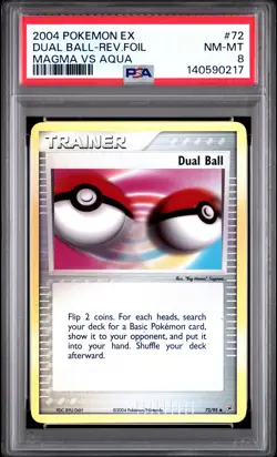 2004 POKEMON EX TEAM MAGMA VS TEAM AQUA #72 DUAL BALL-REVERSE FOIL PSA 8 - Image 1