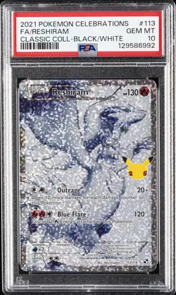 2021 POKEMON CELEBRATIONS CLASSIC COLLECTION #113 FULL ART/RESHIRAM PSA 10 - Image 1