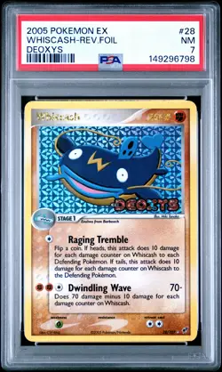 2005 POKEMON EX DEOXYS #28 WHISCASH-REVERSE FOIL PSA 7 - Image 1