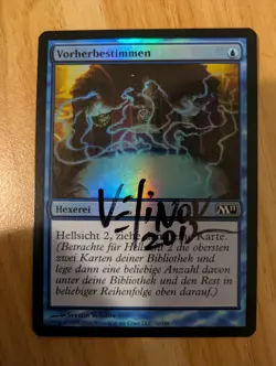 MtG *FOIL* *Signed* German Preordain from M11, Lightly Played - Image 1
