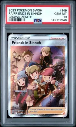 2023 POKEMON SWSH CROWN ZENITH #149 FA/FRIENDS IN SINNOH CROWN ZENITH - PSA 10 - Image 1