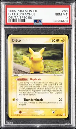 2005 POKEMON EX DELTA SPECIES #63 DITTO [PIKACHU] PSA 10 - Image 1