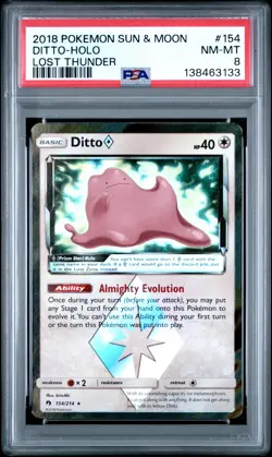 2018 POKEMON SUN & MOON LOST THUNDER #154 DITTO-HOLO PSA 8 - Image 1