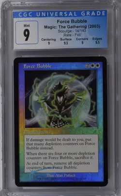 FORCE BUBBLE Scourge Foil Rare CGC 9 Q++ MTG [Nostalgium] - Image 1