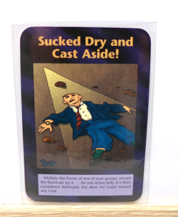Sucked Dry And Cast Aside! Card Base Set INWO Illuminati New World Order - Image 1