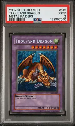 2002 YU-GI-OH! MRD-METAL RAIDERS #143 THOUSAND DRAGON PSA 2 - Image 1