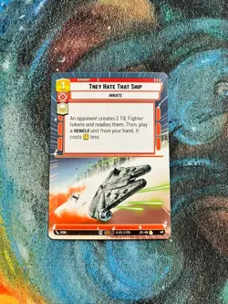 Star Wars: Unlimited - They Hate That Ship - HYPERSPACE Card - Image 1