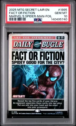 Fact Or Fiction #1995 2025 MTG Secret Lair Drop Marvel's Spider-Man-Foil PSA 10 - Image 1