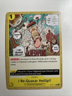I Re-Quasar Helllp!! OP07-115 500 Years in the Future Regular One Piece CCG NM - Image 1