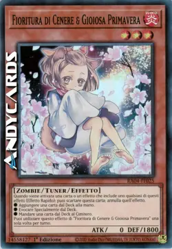 FIORITURA DI CENERE & GIOIOSA PRIMAVERA • Super R • RA04 IT025 • 1Ed • Yugioh! - Image 1
