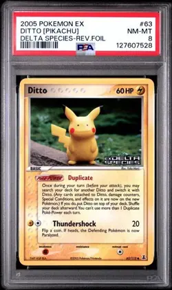 2005 POKEMON EX DELTA SPECIES #63 DITTO [PIKACHU] REV.FOIL PSA 8 *LOW POP* - Image 1