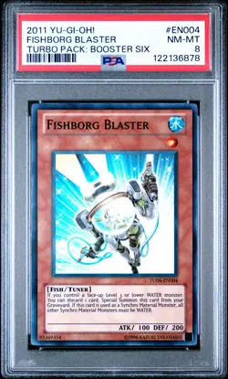 2011 YU-GI-OH! TURBO PACK: BOOSTER SIX #EN004 FISHBORG BLASTER PSA 8 - Image 1