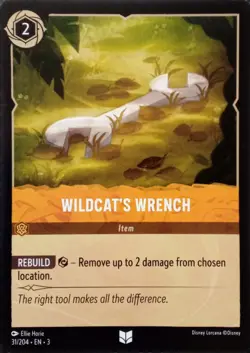 31/204 WILDCAT'S WRENCH INTO THE INKLANDS UNCOMMON DISNEY LORCANA CARD - Image 1