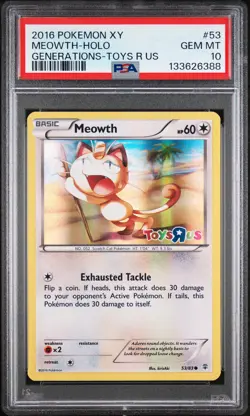 2016 POKEMON XY GENERATIONS TOYS R US #53 MEOWTH-HOLO PSA 10 - Image 1