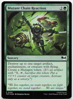 Mutant Chain Reaction *Foil* TMT 125 NM - Image 1