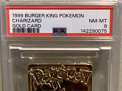 1999 Pokemon Burger King Charizard Gold Card PSA 8 - Just Graded - Image 3