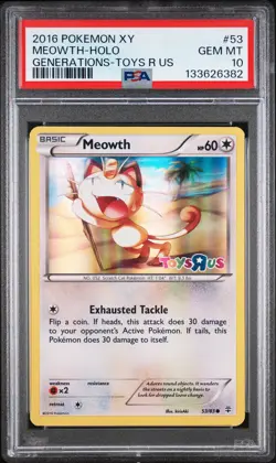 2016 POKEMON XY GENERATIONS TOYS R US #53 MEOWTH-HOLO PSA 10 - Image 1