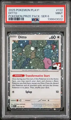 2025 POKEMON PLAY! POKEMON PRIZE PACK: SERIES 6 #132 DITTO PSA 9 - Image 1