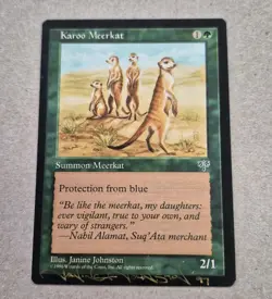 UNPLAYED SIGNED Karoo Meerkat MtG Magic Mirage NM JANINE JOHNSTON EDH CUBE VTG - Image 1