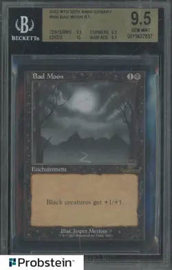 2022 Magic The Gathering MTG 30th Anniversary #390 Bad Moon R K BGS 9.5 - Image 1